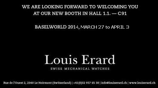 Invitation to the Louis Erard Exhibit, March 27 – April 3, 2014 at Baselworld 2014, Hall 1.1, Booth C-91